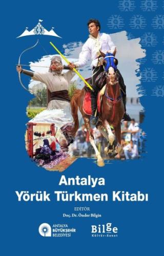 Antalya Yörük Türkmen Kitabı Doç. Dr. Önder Bilgin