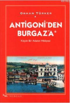 Antigoni'den Burgaz'a Orhan Türker