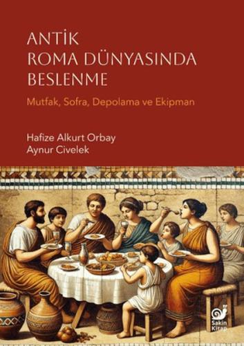 Antik Roma Dünyasında Beslenme 