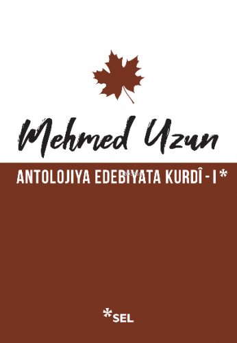 Antolojiya Edebiyata Kurdî - I Mehmed Uzun