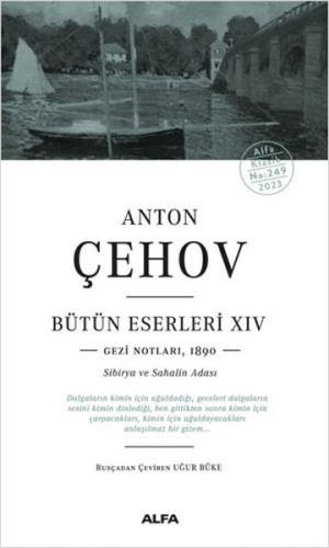 Anton Çehov Bütün Eserleri 14 Anton Pavloviç Çehov