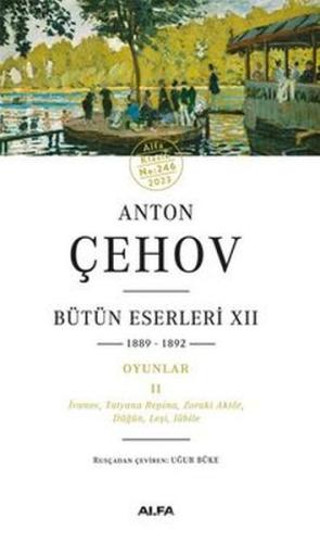 Anton Çehov Bütün Eserleri XII Anton Çehov