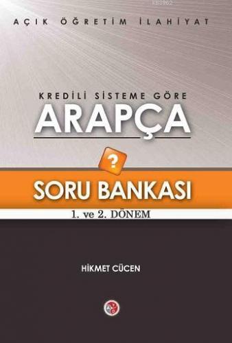 AÖF Kredili Sisteme Göre Arapça Soru Bankası 1. 2. Dönem