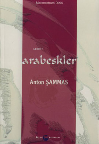 Arabeskler Anton Şammas