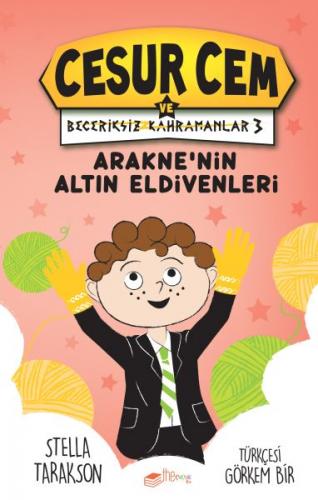 Araknenin Altın Eldivenleri - Cesur Cem ve Beceriksiz Kahramanlar 3 St