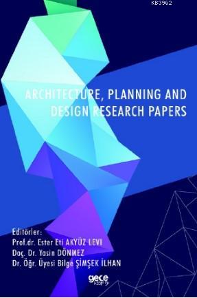 Architecture, Planning and Design Research Papers