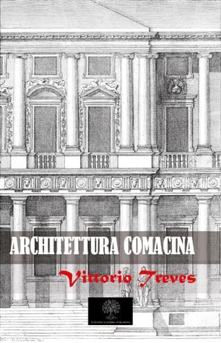 Architettura Comacina Vittorio Treves