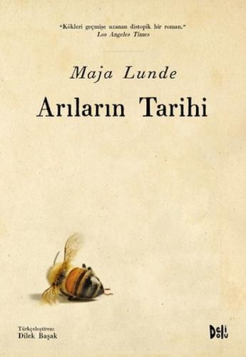 Arıların Tarihi Maja Lunde