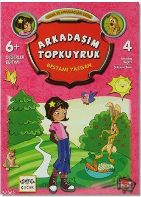 Arkadaşım Topkuyruk; Ceren ve Arkadaşım Dizisi -4