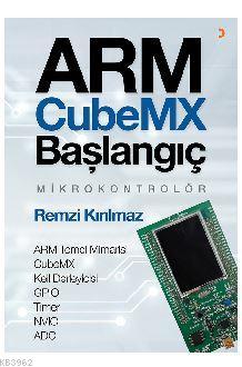 ARM CubeMX Başlangıç Mikrokontrolör Remzi Kırılmaz