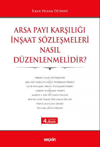 Arsa Payı Karşılığı İnşaat Sözleşmeleri Nasıl Düzenlenmelidir? İlker H