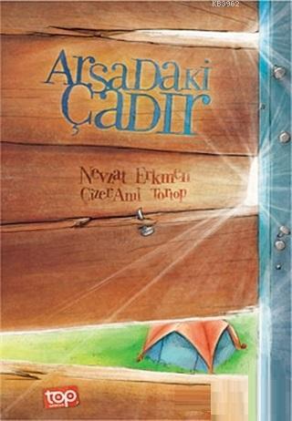 Arsadaki Çadır Nevzat Erkmen