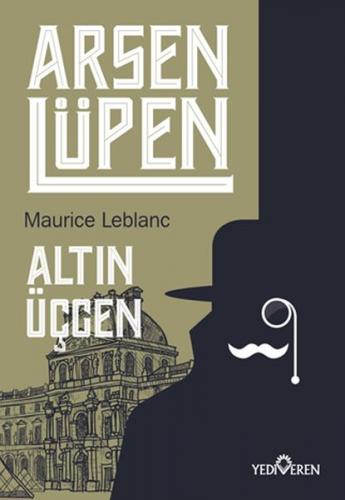 Arsen Lüpen - Altın Üçgen Maurice Leblanc