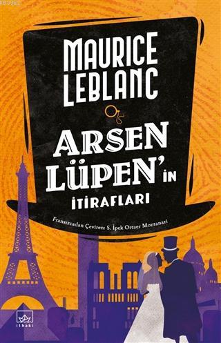 Arsen Lüpen'in İtirafları Maurice Leblanc