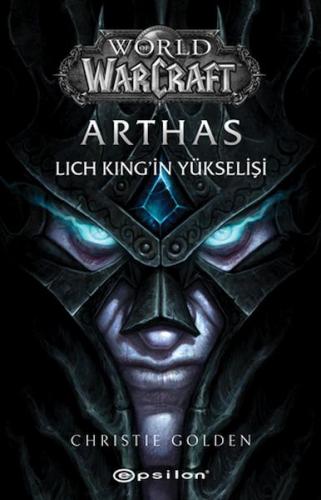 Arthas Lich King’in Yükselişi Christie Golden