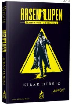 Asen Lupen: Kibar Hırsız (Ciltli)