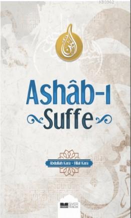 Ashâb-ı Suffe Abdullah Kara
