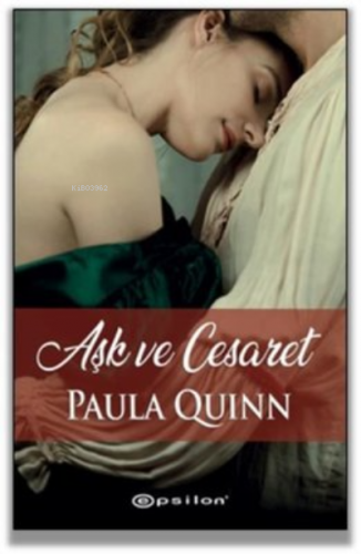 Aşk ve Cesaret Paula Quinn