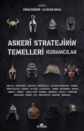 Askeri Stratejinin Temelleri Kuramcılar