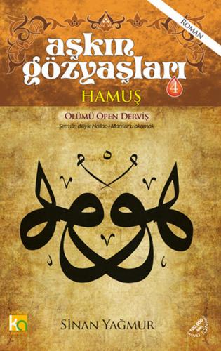 Aşkın Gözyaşları 4 Hamuş Ölümü Öpen Derviş Sinan Yağmur