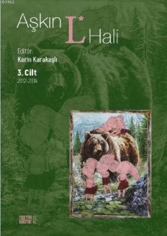 Aşkın L. Hali Cilt 3 2012 - 2014