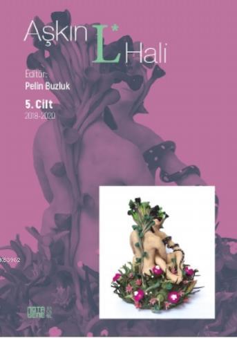 Aşkın L. Hali Cilt 5 2018 - 2020