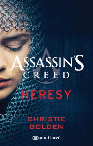 Assassin’s Creed Heresy Christie Golden