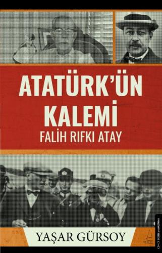 Atatürk’ün Kalemi Falih Rıfkı Atay