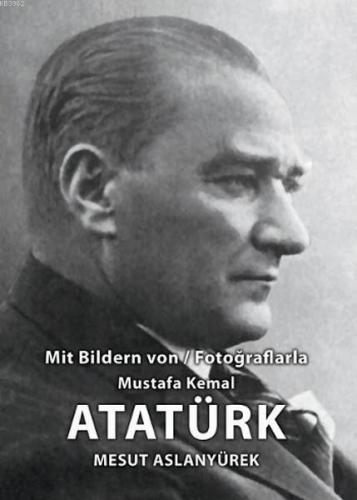 Atatürk Mesut Aslanyürek