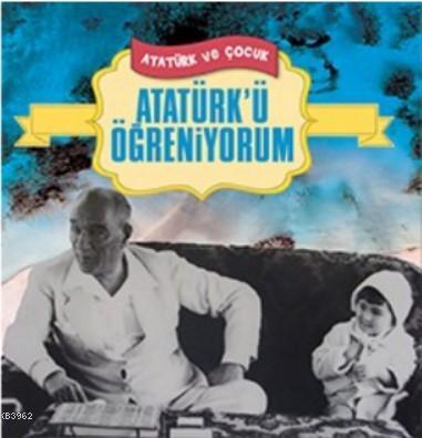 Atatürk'ü Öğreniyorum Ferhat Çınar