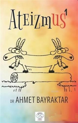 Ateizmus - 1 Ahmet Bayraktar