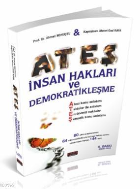 Ateş İnsan Hakları ve Demokratikleşme Konu Anlatımlı