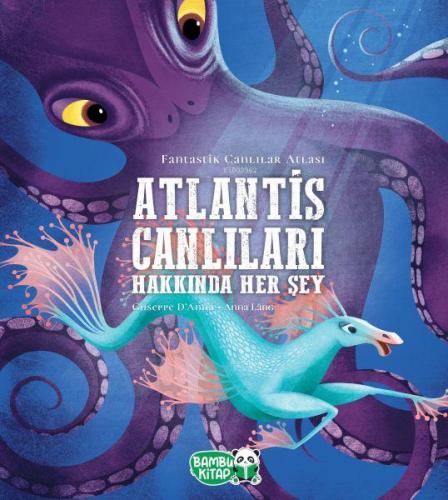 Atlantis Canlıları Hakkında Her Şey Giuseppe Danna