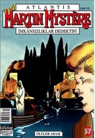 Atlantis Martin Mystere Yeni Seri Sayı: 57 Ölüler Adası İmkansızlıklar Dedektifi