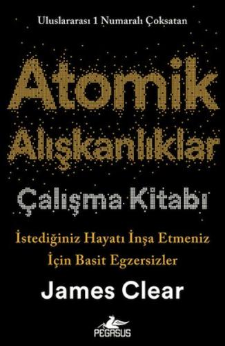 Atomik Alışkanlıklar Çalışma Kitabı James Clear