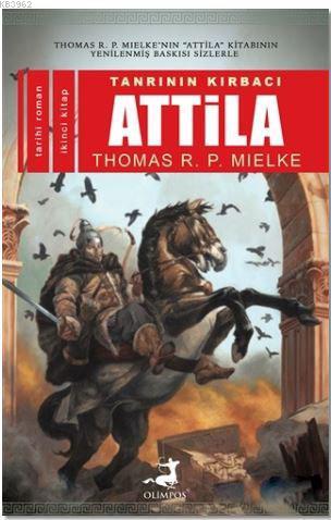 Attila 2 Thomas R. P. Mielke