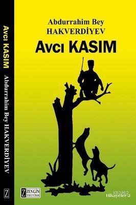 Avcı Kasım; Hikayeler - 2
