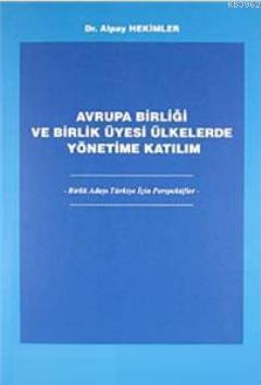 Avrupa Birliği ve Birlik Üyesi Ülkelerde Yönetime Katılım