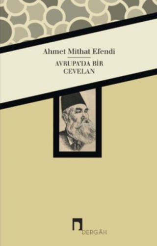 Avrupa'da Bir Cevelan Ahmet Mithat