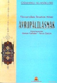 Avrupalılaşmak Tüccarzade İbrahim Hilmi