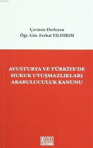 Avusturya ve Türkiye'de Hukuk Uyuşmazlıkları Arabuluculuk Kanunu Ferha