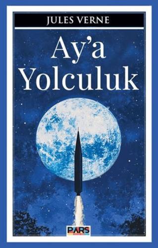 Ay'a Yolculuk Jules Verne