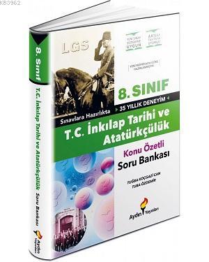 Aydın Yayınları 8. Sınıf LGS T.C. İnkılap Tarihi ve Atatürkçülük Konu Özetli Soru Bankası Aydın