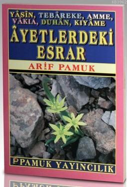 Ayetlerdeki Esrar (Yas-078); Yasin, Tebareke, Amme, Vakıa, Duhan, Kıyame