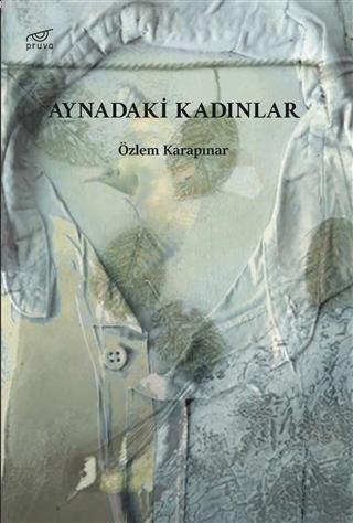 Aynadaki Kadınlar Özlem Karapınar