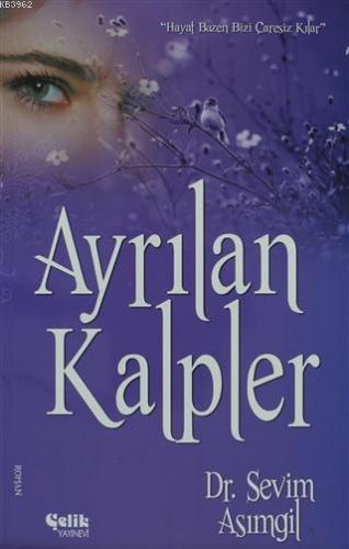 Ayrılan Kalpler Sevim Asımgil