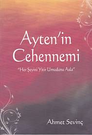 Aytenin Cehennemi Ahmet Sevinç