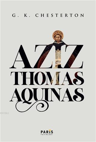 Aziz Thomas Aquinas Gilbert Keith Chesterton