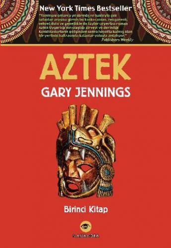 Aztek (Birinci Kitap) Gary Jennings