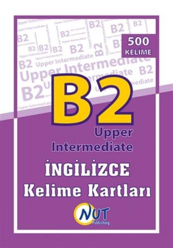 B2 Upper Intermediate İngilizce Kelime Kartları Çağla Büyükkoç